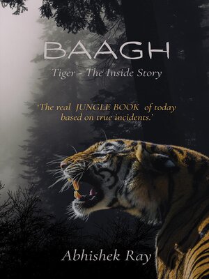 cover image of BAAGH Tiger--The Inside Story